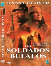 DVD OS SOLDADOS BUFALOS - DANNY GLOVER