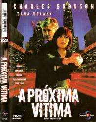 DVD A PROXIMA VITIMA - CHARLES BRONSON