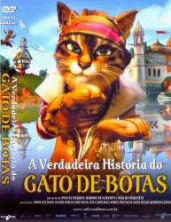 DVD A VERDADEIRA HISTORIA DO GATO DE BOTAS - 2009