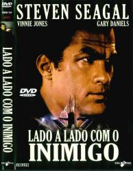 DVD LADO A LADO COM O INIMIGO - STEVEN SEAGAL