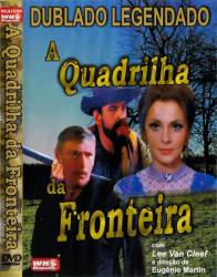 DVD A QUADRILHA DA FRONTEIRA - LEE VAN CLEEF
